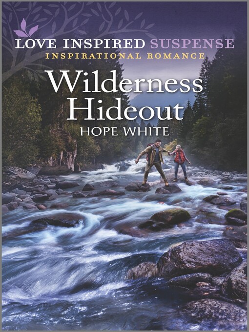 Title details for Wilderness Hideout by Hope White - Available